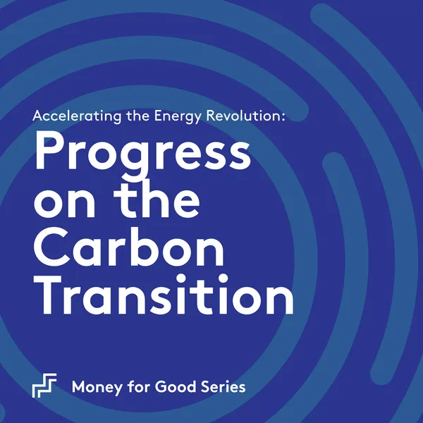 Progress on the Carbon Transition