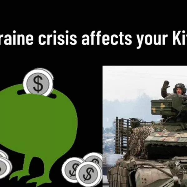 HOW UKRAINE CRISIS AFFECTS YOUR KIWISAVER